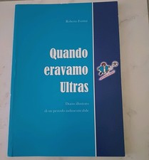 Libro ultras crevalcore usato  Roma