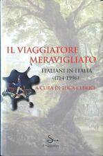 Viaggiatore meravigliato. ital usato  Italia