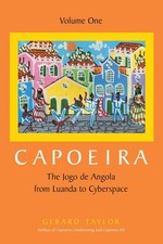 Capoeira: The Jogo de Angola from Luanda to Cyberspace, Volume One, usado comprar usado  Enviando para Brazil