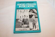 Angelpraxis bildern 1982 gebraucht kaufen  Rosbach v. d. Höhe