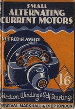 Small Alternating Current Motors by Alfred H Avery  well illustrated comprar usado  Enviando para Brazil