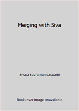 Merging with Siva by Sivaya Subramuniyaswami comprar usado  Enviando para Brazil