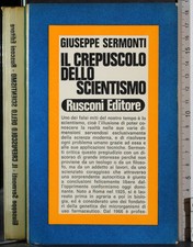 Crepuscolo dello scientismo. usato  Ariccia