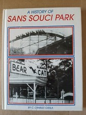 HISTORY OF SAN SOUCI PARK HARDCOVER BOOK C. CHARLES CIESLA 2001 SIGNED! 246pp na sprzedaż  Wysyłka do Poland