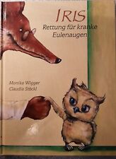 Iris rettung erkrankte gebraucht kaufen  München