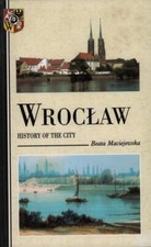 Używany, Wroclaw. History of the city - Beata Maciejewska - V212133 na sprzedaż  Wysyłka do Poland