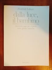Frederick leboyer dalla usato  Bologna