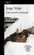 Una Novela Criminal (Premio Alfaguara 2018) / The Cassez-Vallarta Affair: A... comprar usado  Enviando para Brazil
