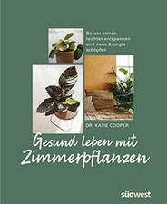 Gesund leben zimmerpflanzen gebraucht kaufen  Berlin