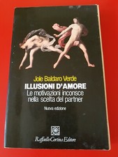 Illusioni amore.le motivazioni usato  Milano