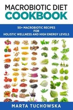Macrobiotic diet cookbook for sale  Reno