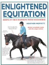 Enlightened equitation heather for sale  UK