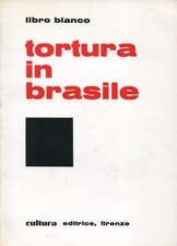 Tortura brasile libro usato  Italia
