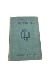 Histoire guillaume tell d'occasion  Expédié en Belgium