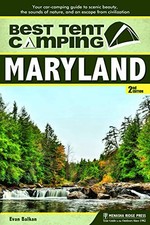 Best Tent Camping: Maryland: Your Car-Camping Guide to Scenic Beauty, the So... comprar usado  Enviando para Brazil