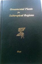 Ornamental Plants for Subtropical Regions by Roland Stewart Hoyt Hardcover comprar usado  Enviando para Brazil