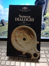 Seneca dialoghi volume usato  Campolongo Tapogliano