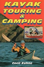 KAYAK TOURING & CAMPING By Cecil Kuhne **Mint Condition**, usado comprar usado KAYAK TOURING & CAMPING By Cecil Kuhne **Mint Condition**, usado comprar usado  Enviando para Brazil