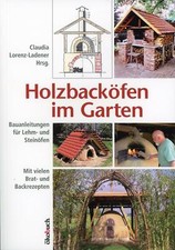 Holzbacköfen garten bauanleit gebraucht kaufen  Goldkronach