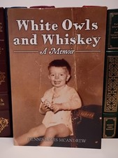 Usado, White Owls and Whiskey, A Memoir by Dennis Louis McAndrew - Paperback -Very Good comprar usado  Enviando para Brazil