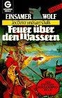 Einsamer wolf feuer gebraucht kaufen  Berlin