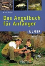 Angelbuch anfänger göllner gebraucht kaufen  Berlin