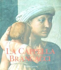 Cappella brancacci baldini usato  Italia