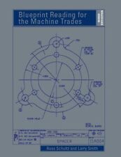 Blueprint Reading for the Machine Trades, 6th Revised Edition (USED) segunda mano  Embacar hacia Argentina