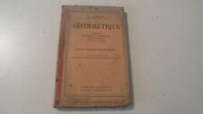 Ancien livre arithmétique d'occasion Ancien livre arithmétique d'occasion  Bordeaux-