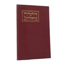 History methodism tottington for sale  MACCLESFIELD