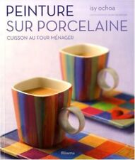 Peinture porcelaine cuisson d'occasion  Bazouges-la-Pérouse