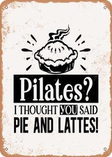 Placa de metal - Pilates I Thought You Said Pie and Lattes - Look vintage comprar usado  Enviando para Brazil