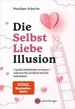 Selbstliebe illusion große gebraucht kaufen  Ohlsbach