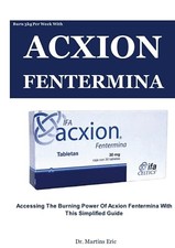 Burn 3kg per Week with ACXION FENTERMINA : Accessing Paperback BOOK comprar usado  Enviando para Brazil