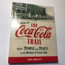 Return To the Coca-Cola Trail People and Places in the History of Book Signed comprar usado  Enviando para Brazil