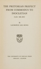 Laurence Lee Howe / Pretorian Prefect from Commodus to Diocletian A.D 1st 1942, usado comprar usado  Enviando para Brazil