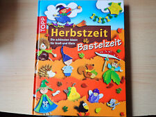 Herbstzeit bastelzeit schönst gebraucht kaufen  Tübingen