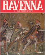 Ravenna suoi tesori usato  Lucera