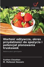 Używany, Wartoc odywcza, okres przydatnoci do spoycia i potencjal plonowania truskawek by na sprzedaż  Wysyłka do Poland