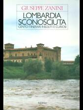 Lombardia sconosciuta guide usato  Italia