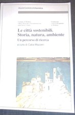Citta sostenibili storia usato  Castelnuovo Rangone