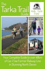The Tarka Trail Guide: Your Complete Guide to Over 48km... by Klinkenborg, Gigha na sprzedaż  Wysyłka do Poland