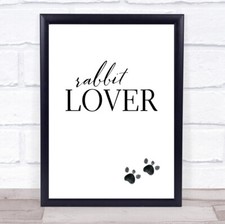 Rabbit lover quote for sale  UK