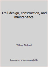 Trail design, construction, and maintenance by William Birchard comprar usado  Enviando para Brazil