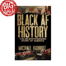 Black AF History: The Un-Whitewashed Story of America (Hardback or Cased Book)-- comprar usado  Enviando para Brazil