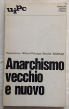 Anarchismo vecchio nuovo usato  Milano