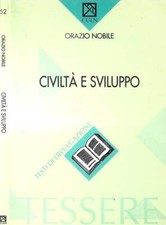 Civiltà sviluppo. approccio usato  Italia