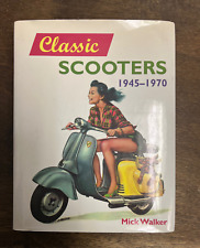 Classic Scooters 1945 - 1970 Mick Walker Book 2008 segunda mano  Embacar hacia Argentina