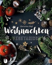 Weihnachten vegetarisch gebraucht kaufen  Berlin