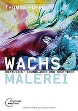 Wachsmalerei enkaustik grundla gebraucht kaufen  Berlin